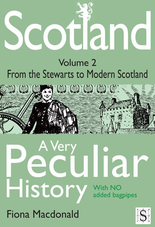 Buchcover für Scotland, A Very Peculiar History – Volume 2