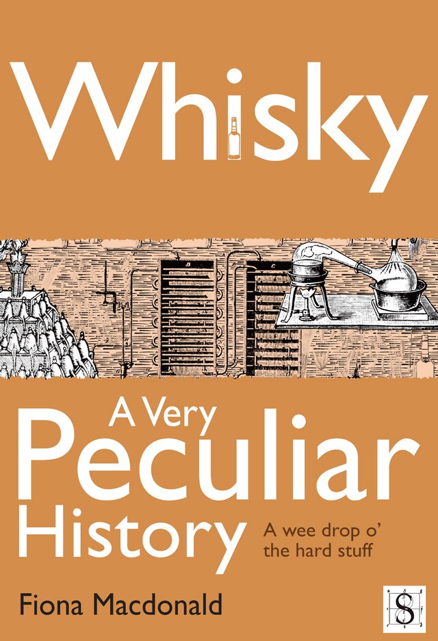 Copertina del libro per Whisky, A Very Peculiar History