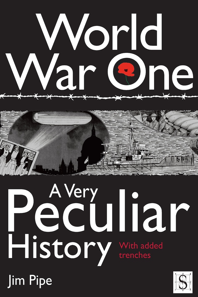 Copertina del libro per World War One, A Very Peculiar History