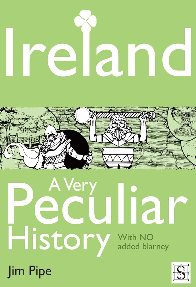 Copertina del libro per Ireland, A Very Peculiar History