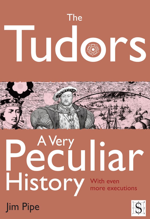 Bogomslag for The Tudors, A Very Peculiar History