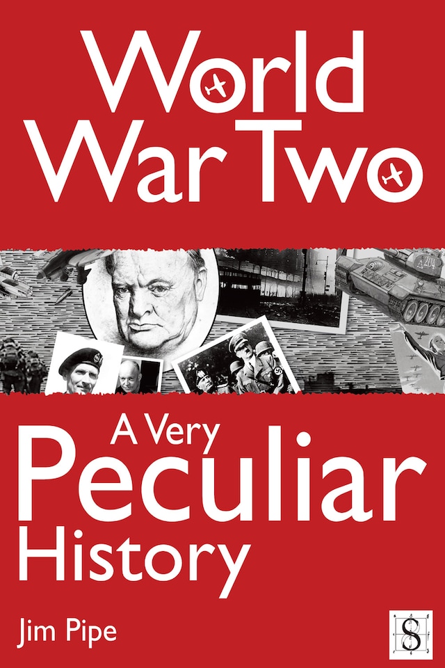 Buchcover für World War Two, A Very Peculiar History