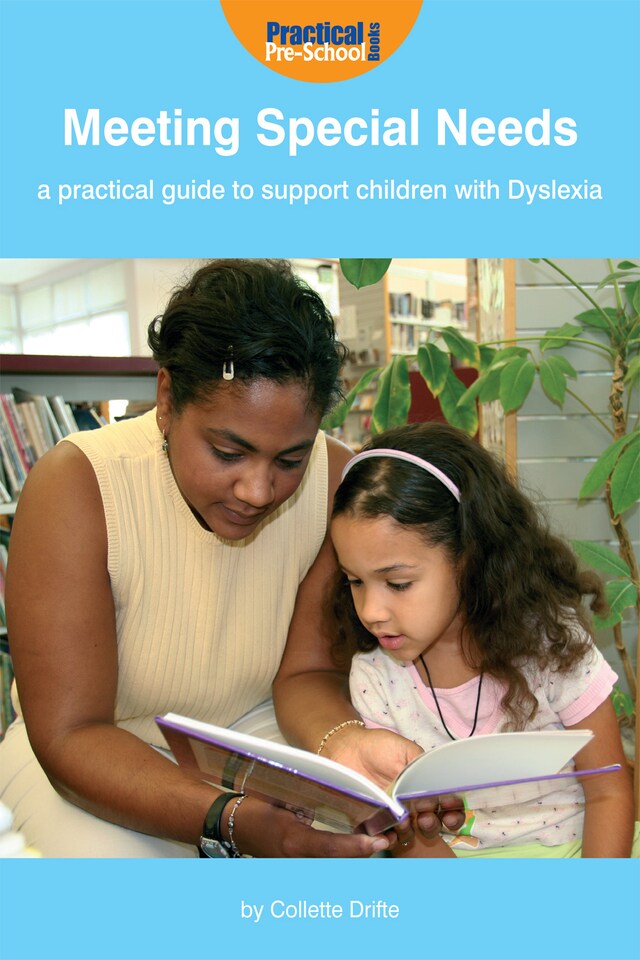 Book cover for Meeting Special Needs: A practical guide to support children with Dyslexia