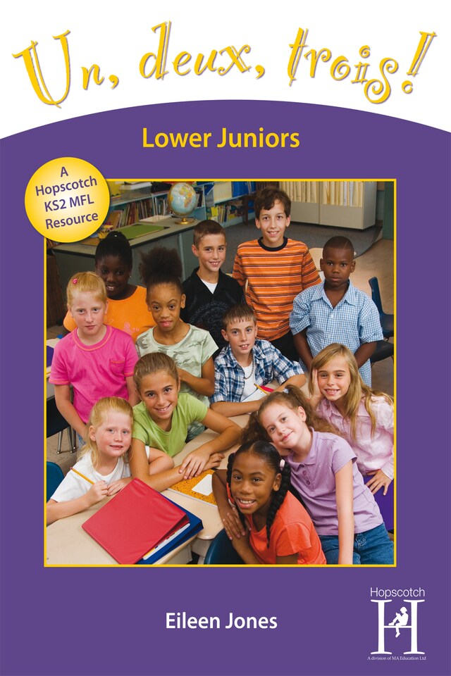 Book cover for Un, Deux, Trois! Lower Juniors Years 3-4