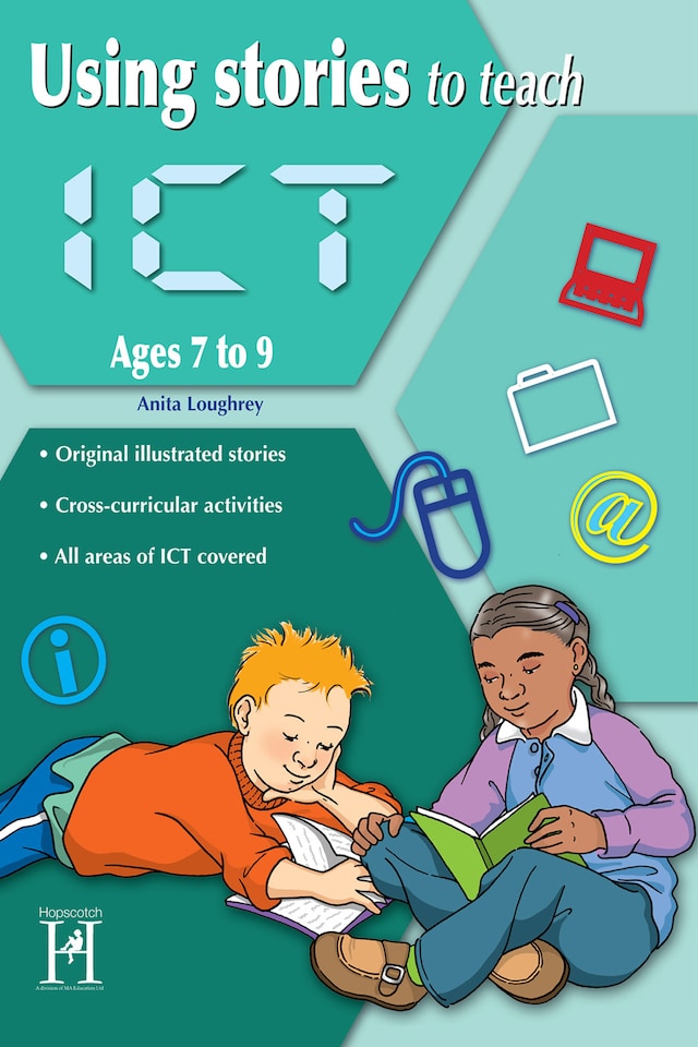 Book cover for Using Stories to Teach ICT Ages 7 to 9