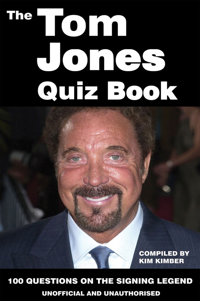 Book cover for The Tom Jones Quiz Book