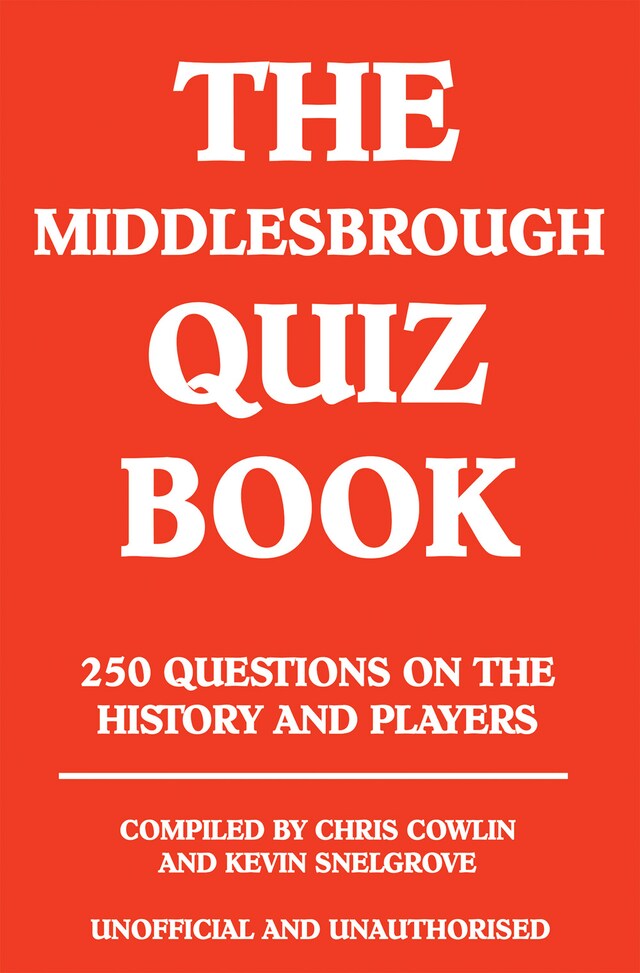 Book cover for The Middlesbrough Quiz Book