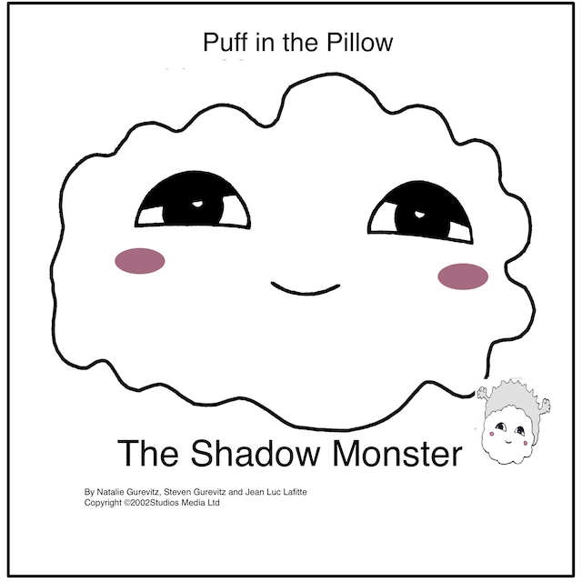 Puff in the Pillow, The Shadow Monster (Unabridged)