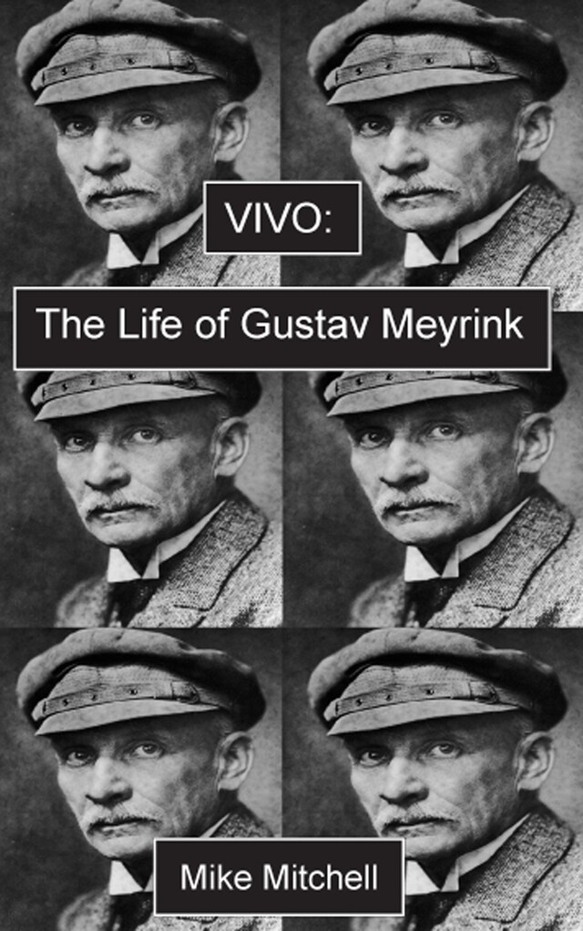 Okładka książki dla Vivo; The Life of Gustav Meyrink
