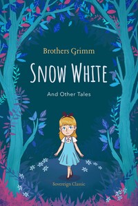 Snow White And Other Tales Brothers Grimm E Kirja Bookbeat