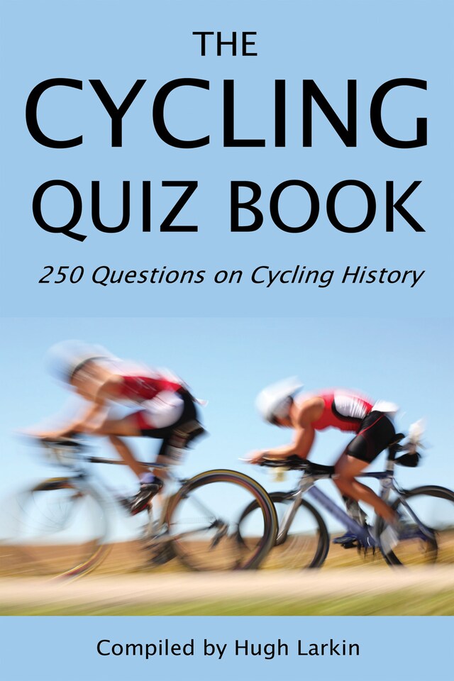 The Cycling Quiz Book