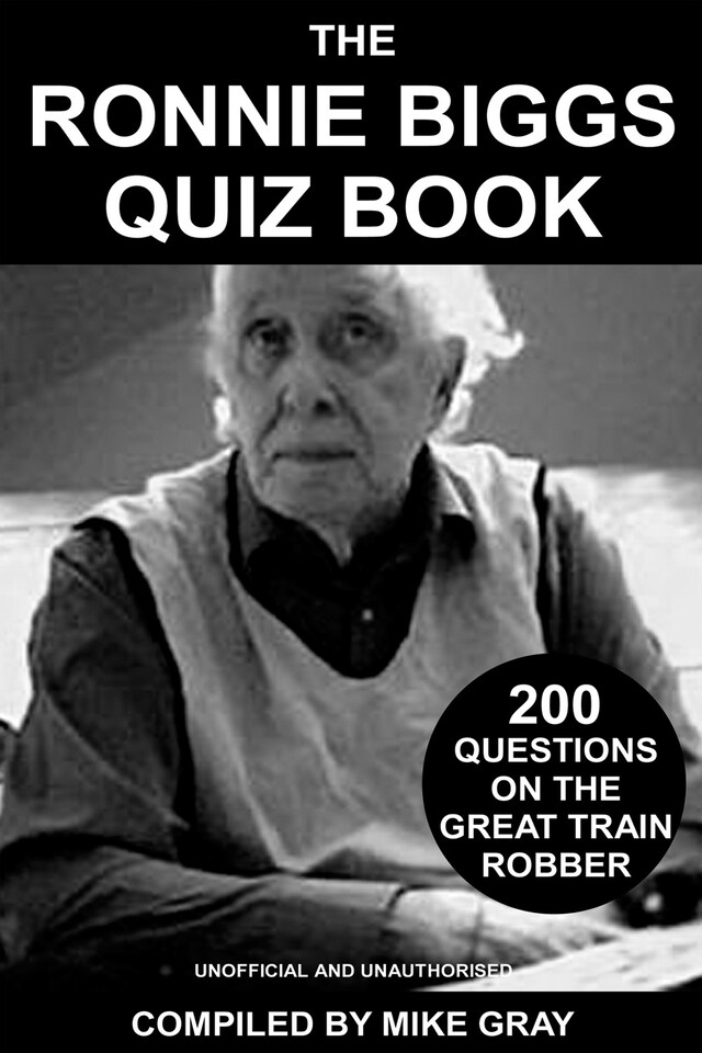 Book cover for The Ronnie Biggs Quiz Book
