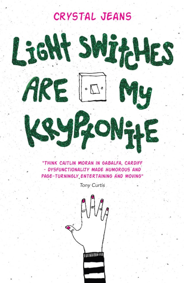 Portada de libro para Light Switches Are My Kryptonite