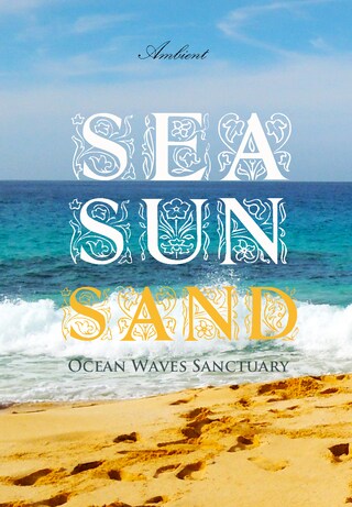 Sea Sun Sand: Ocean Waves Sanctuary bookCoverFor
