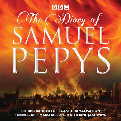 The Diary of Samuel Pepys