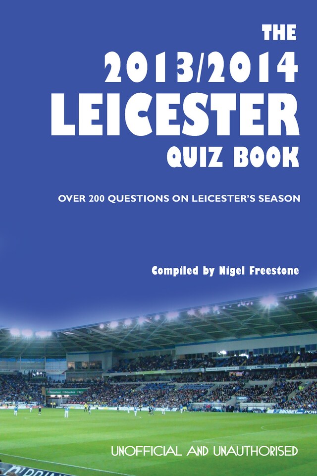 Book cover for The 2013/2014 Leicester Quiz Book