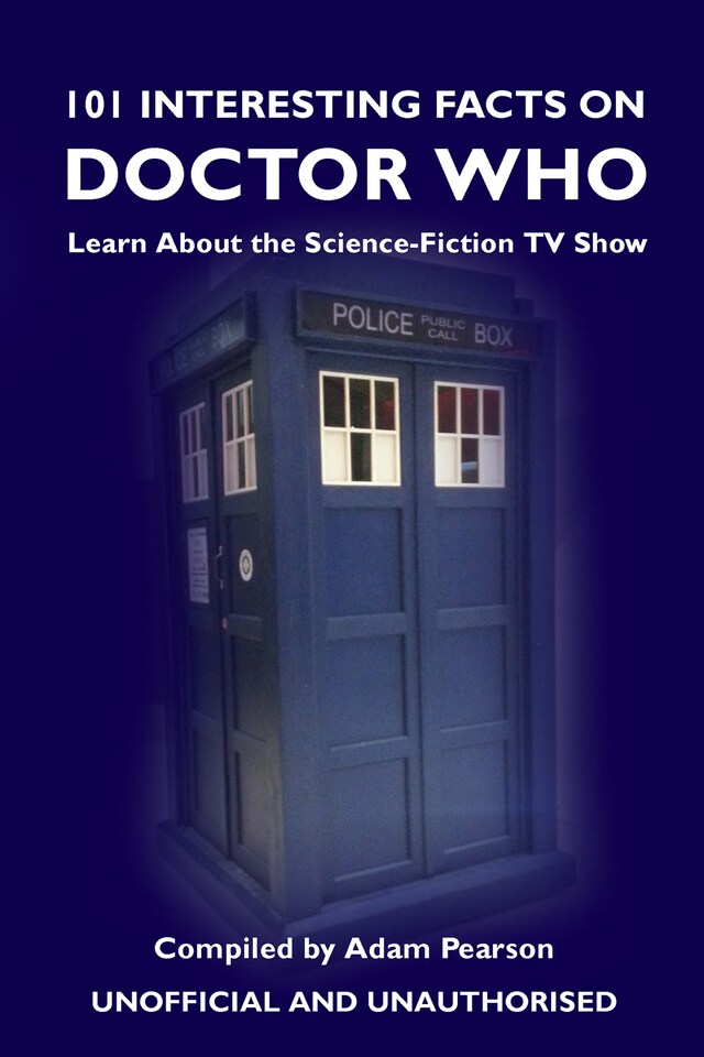 Book cover for 101 Interesting Facts on Doctor Who