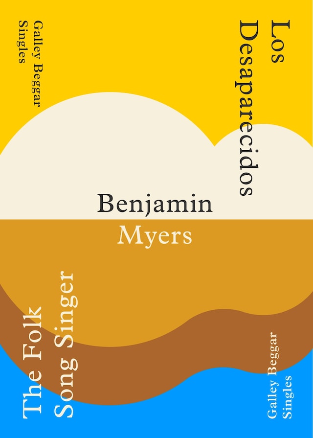 Book cover for The Folk Song Singer & Los Deseparacidos - Benjamin Myers