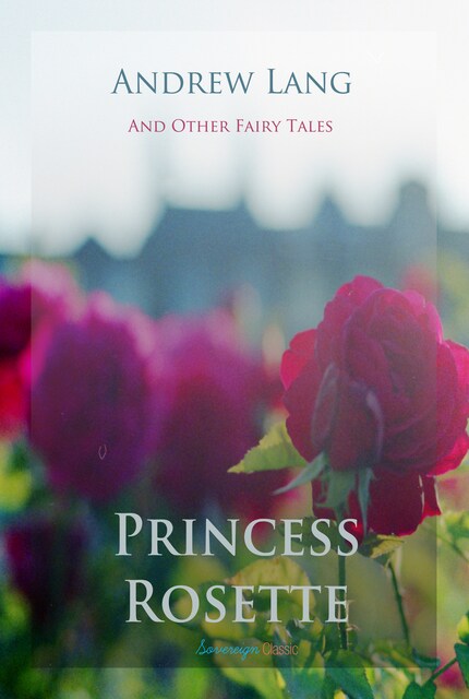 Princess Rosette and Other Fairy Tales bookCoverFor