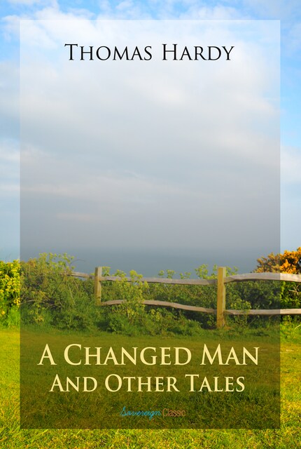 A Changed Man and Other Tales bookCoverFor