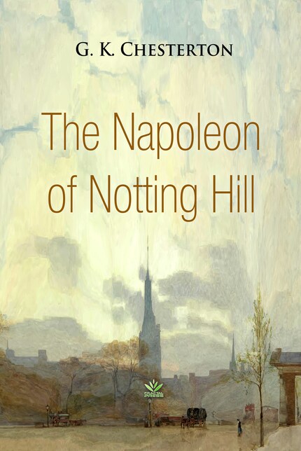 The Napoleon of Notting Hill bookCoverFor