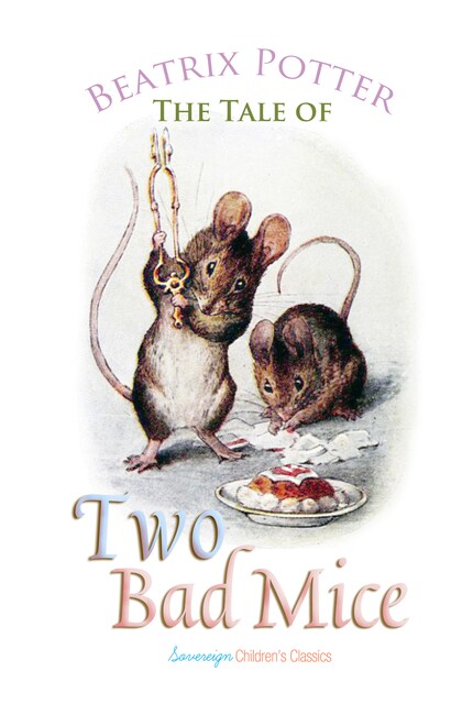 The Tale of Two Bad Mice bookCoverFor