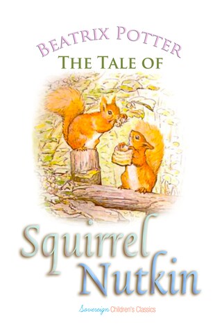 The Tale of Squirrel Nutkin bookCoverFor