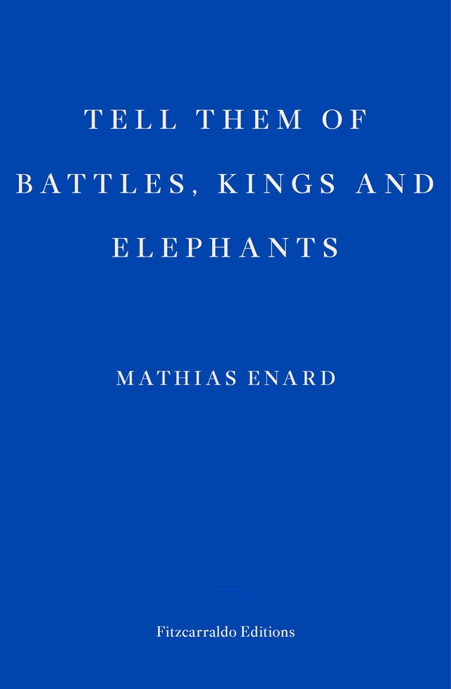 Book cover for Tell Them of Battles, Kings, and Elephants