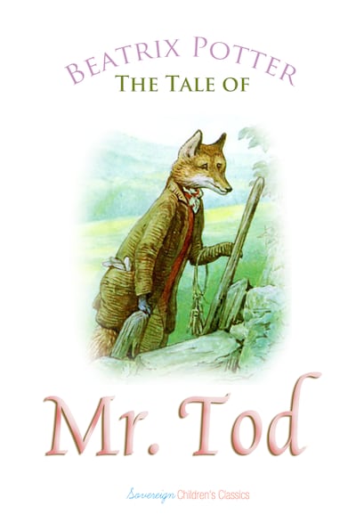 The Tale of Mr. Tod - Beatrix Potter - Audiobook - BookBeat