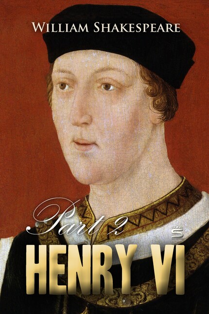 Henry VI Part 2 - William Shakespeare - E-kirja - BookBeat