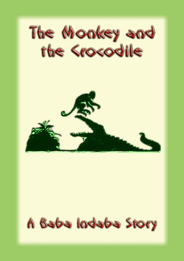 Portada de libro para The Monkey and the Crocodile