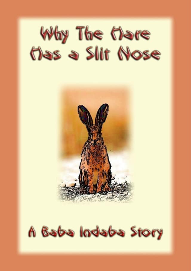 Bokomslag for Why the Hare Has A Slit Nose