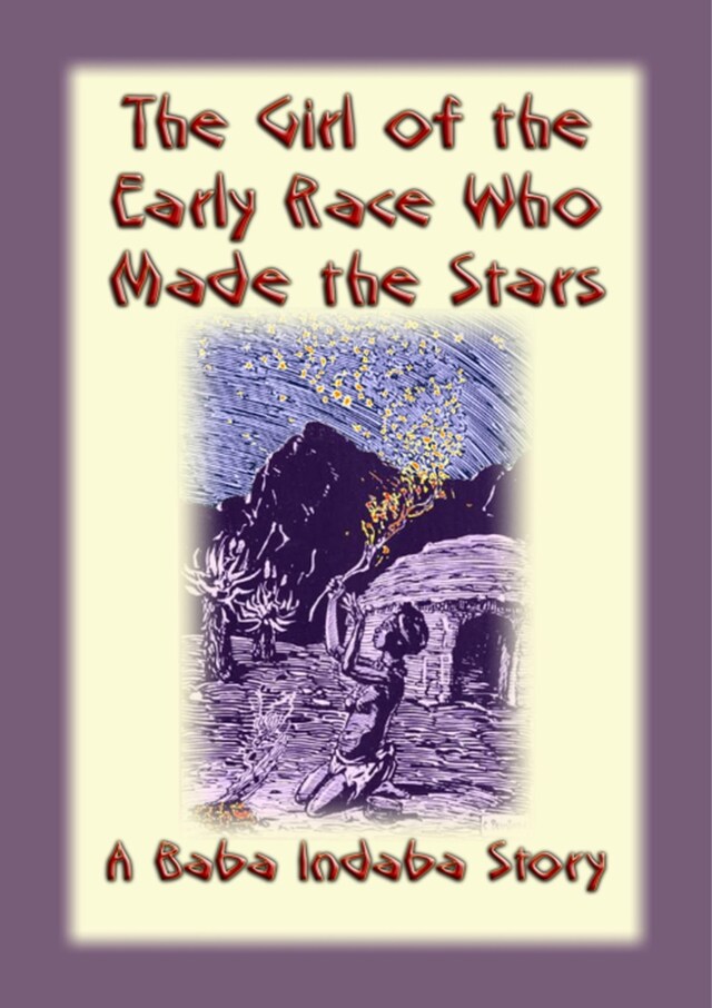 Portada de libro para The Girl of the Early Race Who Made the Stars
