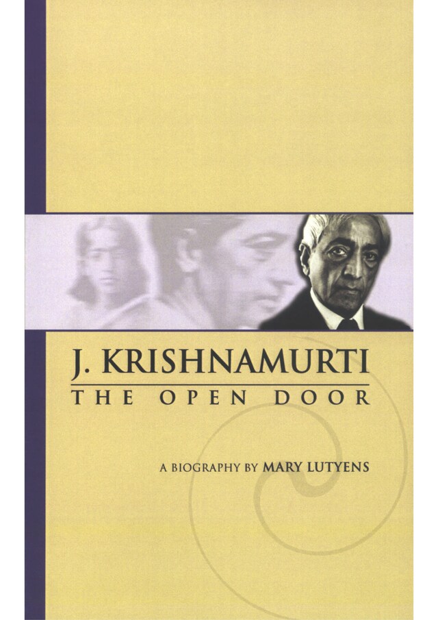 Kirjankansi teokselle Mary Lutyens - 3. Krishnamurti. The Open Door