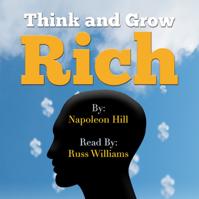 Book cover for Think and Grow Rich - Read By Russ Williams