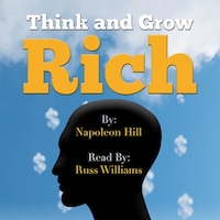 Think and Grow Rich - Read By Russ Williams