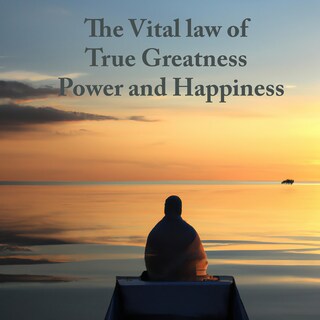 The Vital Law Of Life True Greatness Power and Happiness bookCoverFor