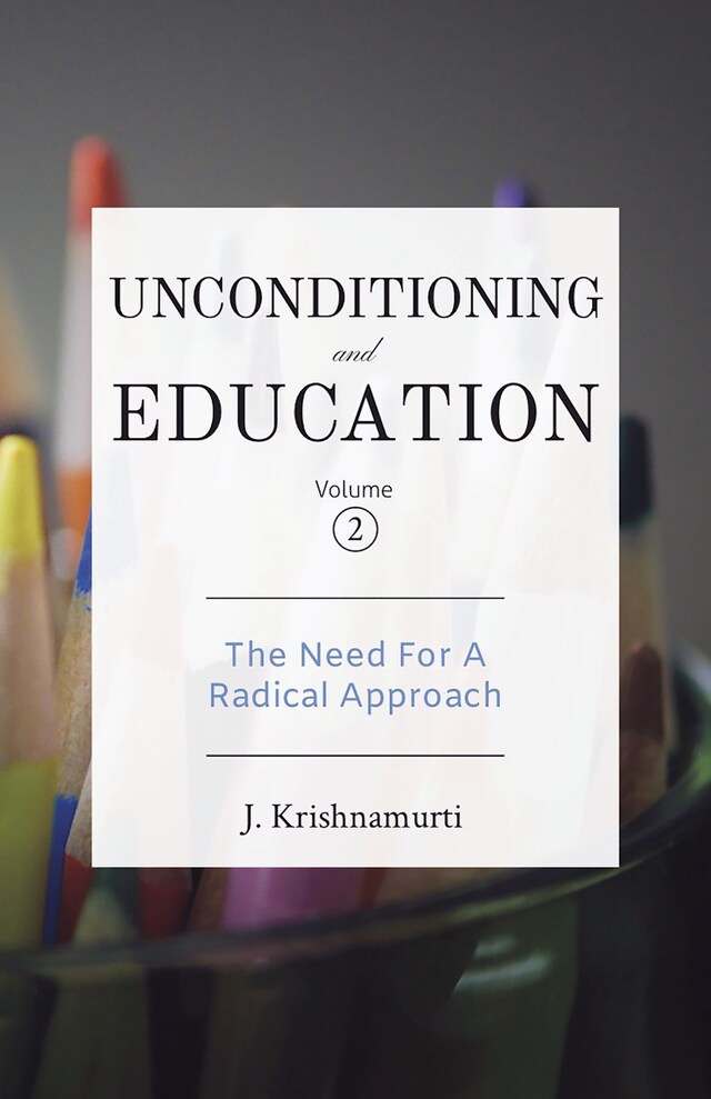 Book cover for Unconditioning and Education