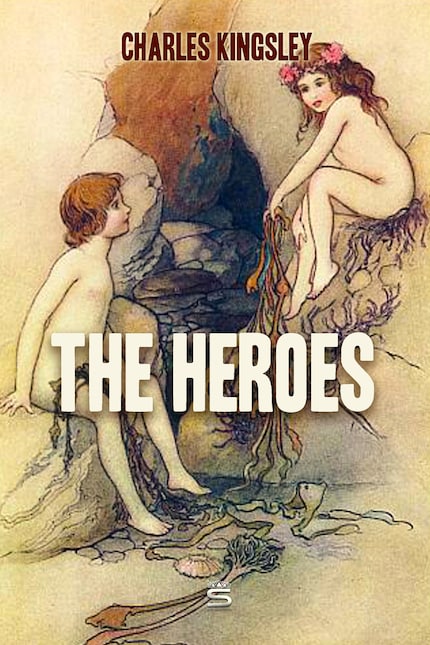 The Heroes: Greek Fairy Tales for My Children bookCoverFor