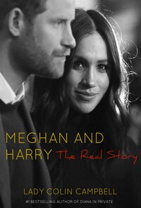 Meghan and Harry:  The Real Story