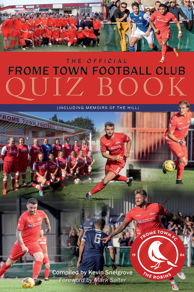 Book cover for The Official Frome Town Football Club Quiz Book