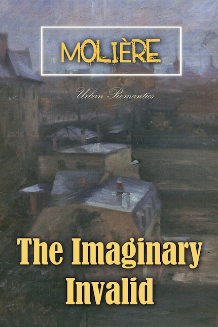 The Imaginary Invalid bookCoverFor