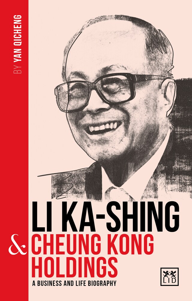 Book cover for Li Ka-Shing and Cheung Kong Holdings