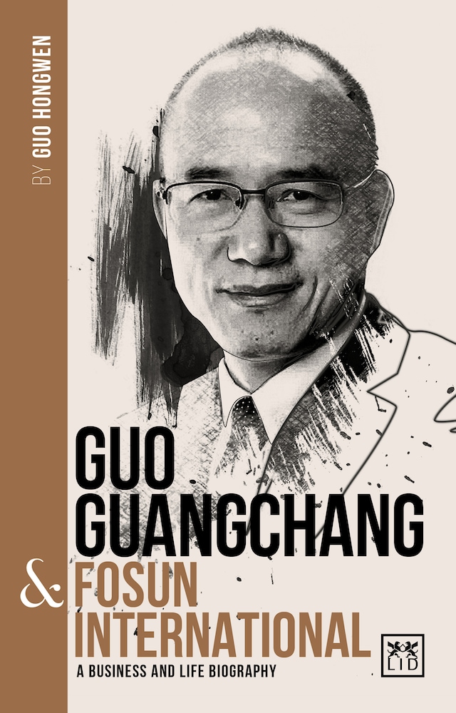 Book cover for Guo Guangchang & Fosun International