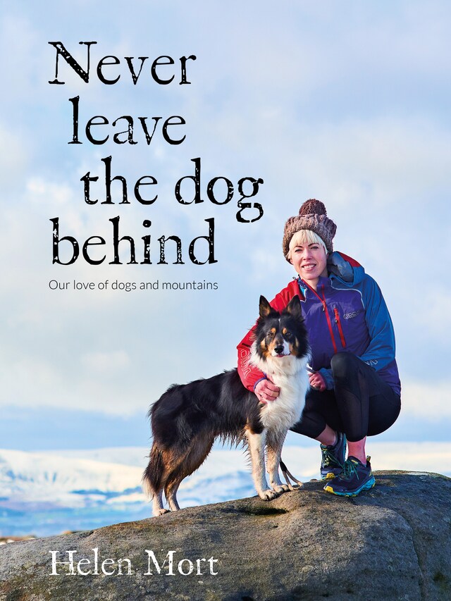 Book cover for Never Leave the Dog Behind