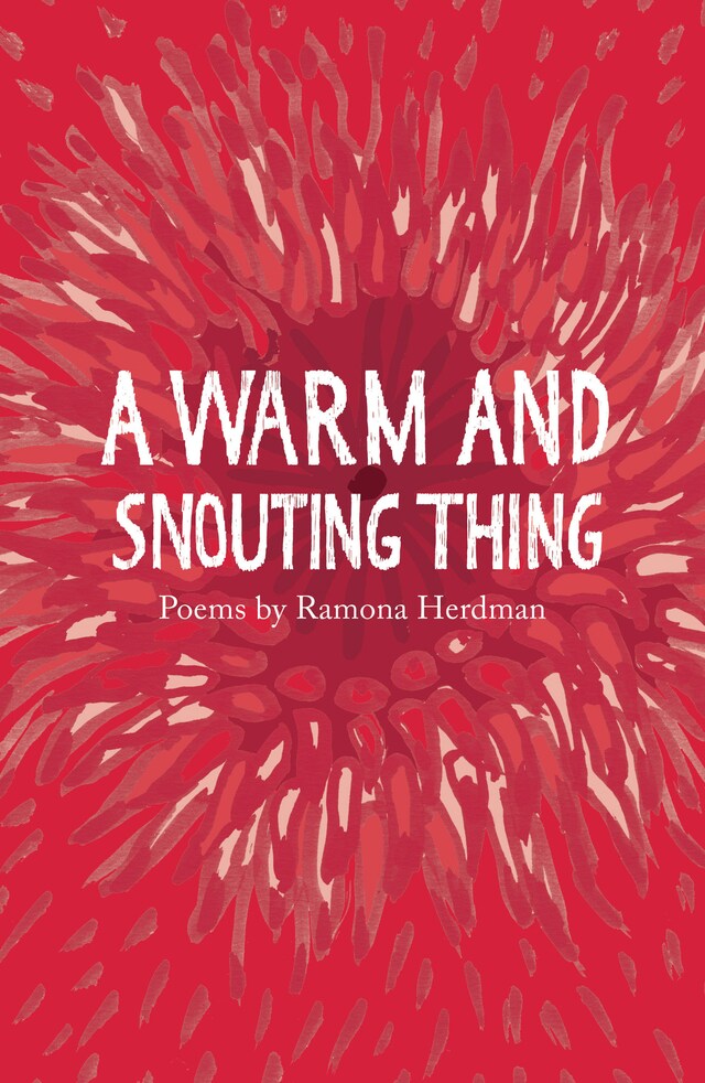 Book cover for A warm and snouting thing