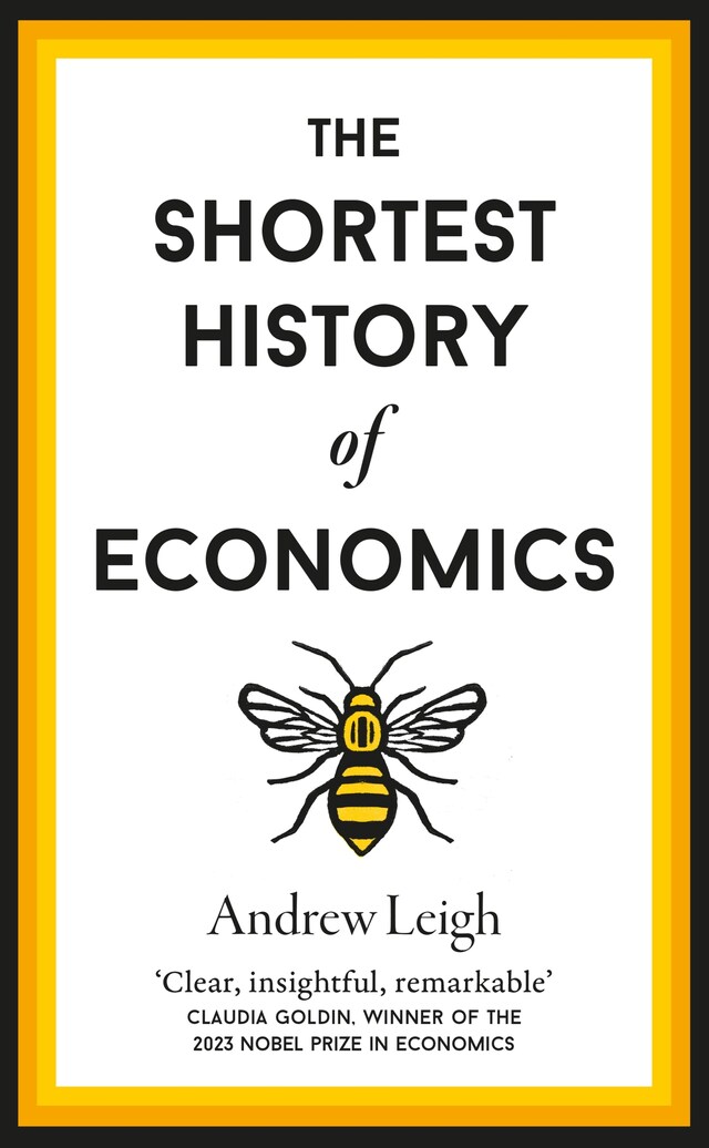 Kirjankansi teokselle The Shortest History of Economics