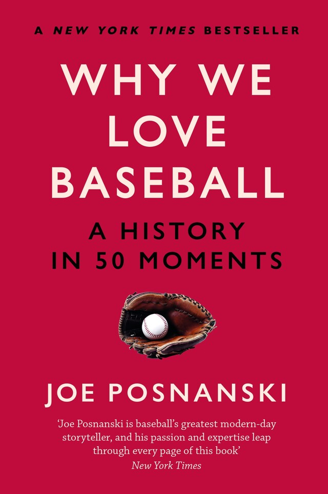 Portada de libro para Why We Love Baseball