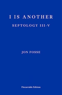 I is Another — WINNER OF THE 2023 NOBEL PRIZE IN LITERATURE
