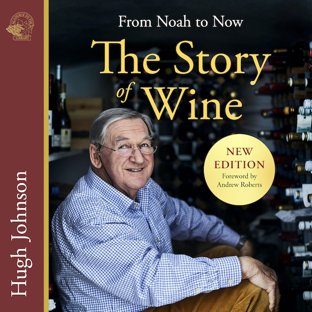 Book cover for The Story of Wine - From Noah to Now (unabridged)